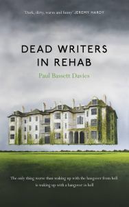 Dead Writers in Rehab by Paul B Davies