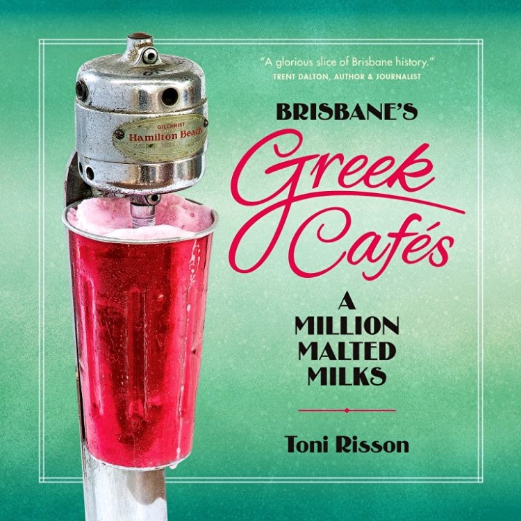 Toni Risson Greek Cafe Malted Milks Bookcover