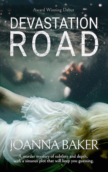 Joanna Baker Devastation Road Bookcover 2019